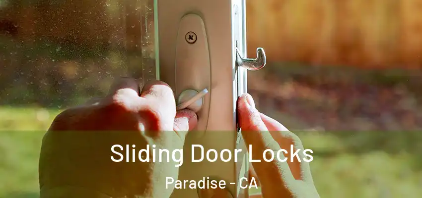 Sliding Door Locks Paradise - CA